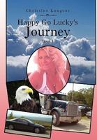 Happy Go Lucky's Journey 1453541144 Book Cover