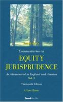 Commentaries on Equity Jurisprudence: As Administered in England and America; Volume 2 1587980363 Book Cover
