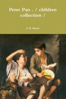 Peter Pan . / children collection / 0359230040 Book Cover