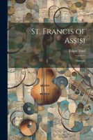 St. Francis of Assisi: Oratorio 1021924806 Book Cover