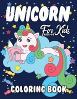 Unicorn Coloring Book for Kids Ages 4-8: Fun Children's Coloring Book for Boys & Girls with Adorable Unicorn Pages for Kids Ages 4-8 B08L9T1K4Q Book Cover