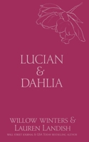 Lucian & Dahlia: Bought (Discreet) B0CNFV2VXN Book Cover