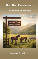Boo Boo Creek - Vol III The Ranch Redemption B0GK6SDP61 Book Cover