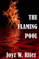 The Flaming Pool 1536869961 Book Cover