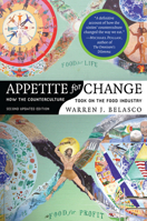Appetite for Change: How the Counterculture Took on the Food Industry 0394543998 Book Cover