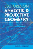 Lectures on Analytic and Projective Geometry 1014340500 Book Cover