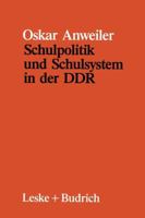 Schulpolitik Und Schulsystem in Der Ddr 381000734X Book Cover