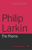 Philip Larkin: The Poems (Analysing Texts) 140399269X Book Cover