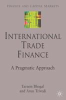 Trade Finance: A Pragmatic Approach 0230553788 Book Cover