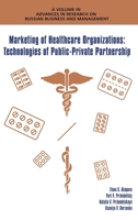 Marketing of Healthcare Organizations: Technologies of Public-Private Partnership 1641135778 Book Cover