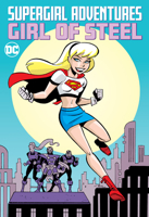 Supergirl Adventures: Girl of Steel 177951025X Book Cover