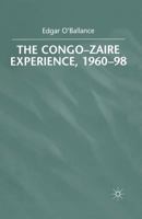 The Congo-Zaire Experience, 1960-98 1349411191 Book Cover