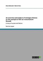 An overview and analysis of strategic alliances on the example of the car manufacturer Renault: A story of success and failure 3640407644 Book Cover