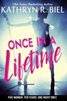 Once in a Lifetime 0997193972 Book Cover