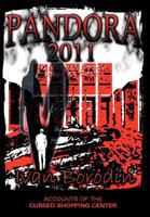 Pandora 2011: Accounts of the Cursed Shopping Center 1458200442 Book Cover