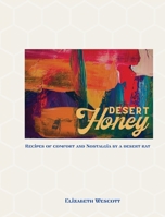 Desert Honey B09M8DRHW8 Book Cover