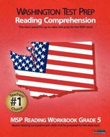 Washington Test Prep Reading Comprehension Msp Reading Workbook Grade 5: Aligned to the Common Core Standards 1478208023 Book Cover