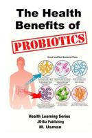 Health Benefits of Probiotics 1505574714 Book Cover