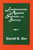 Fundamentals of Applied Statistics and Surveys 0412988216 Book Cover