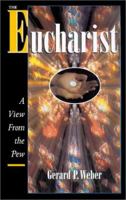 The Eucharist: A View from the Pew 0867164158 Book Cover