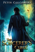 The Sorcerer's Curse 1088057977 Book Cover