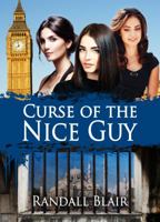 Curse of the Nice Guy 0997629134 Book Cover