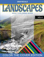 Grayscale Landscapes Adult Coloring Book Vol.4 1537626345 Book Cover