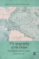 The Geography of the Ocean: Knowing the Ocean as a Space 113854650X Book Cover
