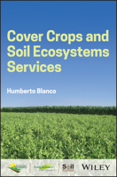 Cover Crops and Soil Ecosystems Services 0891186395 Book Cover