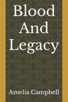 Blood And Legacy (The Demonte Legacy) B0FPGSFR93 Book Cover