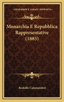 Monarchia E Repubblica Rappresentative (1885) 1286788757 Book Cover