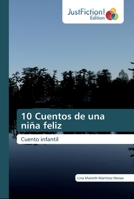 10 Cuentos de una niña feliz: Cuento infantil 6200490872 Book Cover