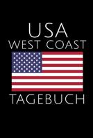 USA West Coast Tagebuch: Reisetagebuch Vereinigte Staaten - zum Eintragen der Erlebnisse -120 Seiten, Punkteraster - Geschenkidee f�r USA Fans - Format 6x9 DIN A5 - Soft cover matt 109600237X Book Cover