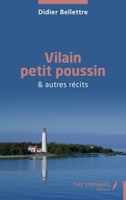 Vilain petit poussin: & autres récits (French Edition) B0DPJVJZTL Book Cover