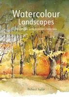 Watercolor Landscapes: The Complete Guide to Painting Landscapes 1843401932 Book Cover