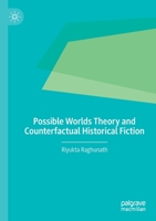 Possible Worlds Theory and Counterfactual Historical Fiction 3030534545 Book Cover