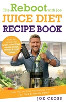 The Reboot With Joe Juice Diet Recipie Book 1444798359 Book Cover