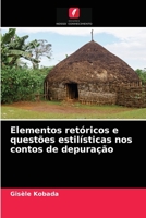 Elementos ret�ricos e quest�es estil�sticas nos contos de depura��o 6204035738 Book Cover