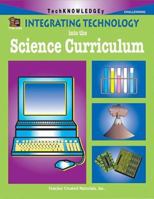 Integrating Technology into the Science Curriculum 1576904296 Book Cover