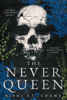 The Never Queen (Vicious Lost Boys, 5): A Peter Pan Dark Romance 1638935998 Book Cover