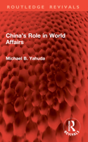 China's Role in World Affairs 1032962410 Book Cover