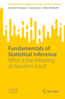 Fundamentals of Statistical Inference: What is the Meaning of Random Error? 3030990907 Book Cover