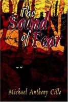 The Sound of Fear 1412062942 Book Cover