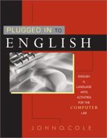 Plugged In to English: English and Language Arts Activities for the Computer Lab 1877673609 Book Cover