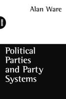 Political Parties and Party Systems 019878077X Book Cover