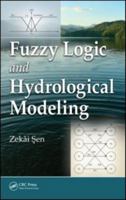 Fuzzy Logic and Hydrological Modeling 1138113557 Book Cover