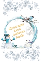 Christmas Card Address Book: Record a Book And Keep Track Of The Holiday Cards You Send And Receive (Christmas Books) | Tabbed In The 7-Year Alphabet Chart, Ideas, Design, Cost | 1670443825 Book Cover