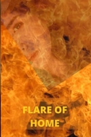 Flare of Home: Adventure of Fire Home B09DMR7CJV Book Cover
