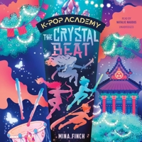 K-Pop Academy: The Crystal Beat B0G1ZJ8G24 Book Cover