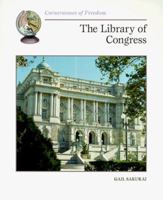 The Library of Congress (Cornerstones of Freedom) 051620940X Book Cover